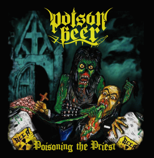 Poison Beer : Poisoning the Priest